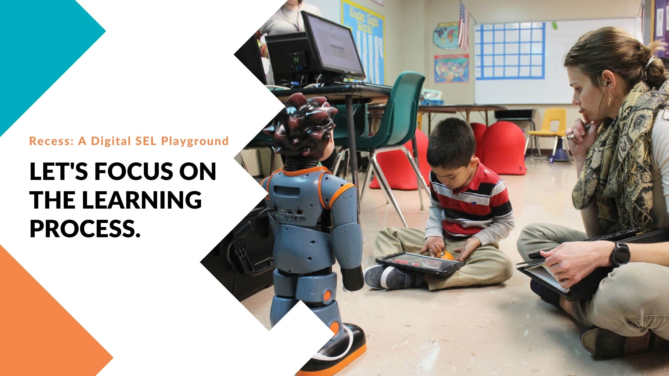 Focusing on the learning process